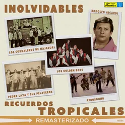 Inolvidables Recuerdos Tropicales