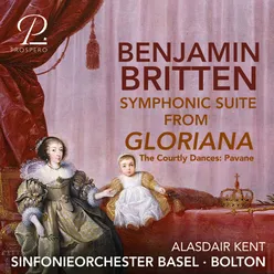 Britten: Gloriana. Symphonic Suite, Op. 53a: V. The Courtly Dances - Pavane