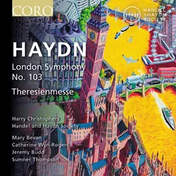 Haydn: Symphony No. 103 & Theresienmesse Live