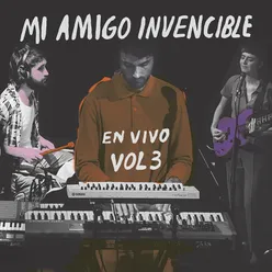 Mi Amigo Invencible, Vol. 3 (En Vivo)