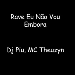 Rave Eu Não Vou Embora