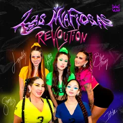 Las Mafiosas - Revolution