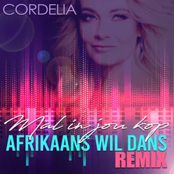 Mal in Jou Kop (Afrikaans Wil Dans Remix)