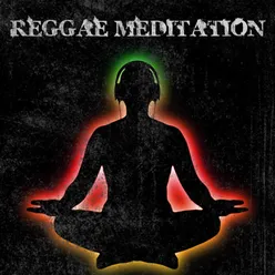 Reggae Meditation