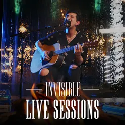 Invisible (Live Sessions)