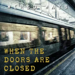 When The Doors Are Closed