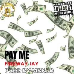 Pay Me (Original)