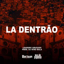 La Dentrão