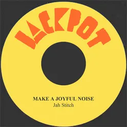 Make a Joyful Noise