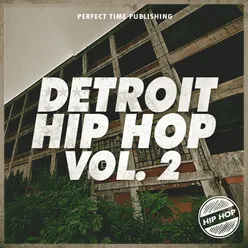 Detroit Hip Hop: Vol. 2