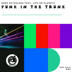 Funk in the Trunk