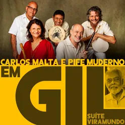 Carlos Malta e Pife Muderno Em Gil: Suíte Viramundo