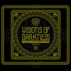 Visions of Darkness: Volume II