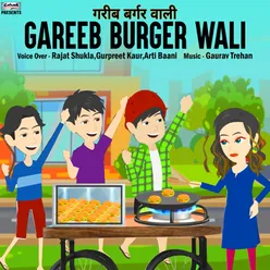 Gareeb Burger Wali