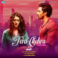 Tera Chehra (From "Sanam Teri Kasam") (Lofi Mix)