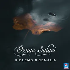 Kıblemdir Cemâlin