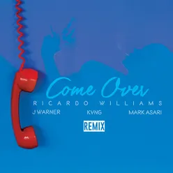 Come Over (3 Kings Remix)