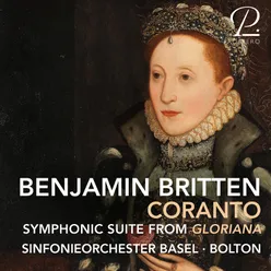 Britten: Gloriana. Symphonic Suite, Op. 53a: Coranto