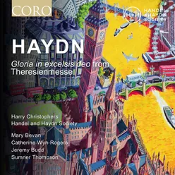 Haydn: Mass in B-Flat Major, Hob.XXII:12 "Theresienmesse": Gloria in excelsis deo