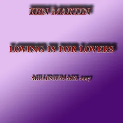 Loving Is For Lovers