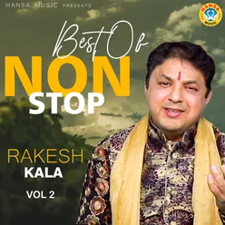 Best of Non Stop Rakesh Kala, Vol. 2