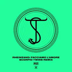 Facciamo L'Amore (Scorpio Twins Remix)