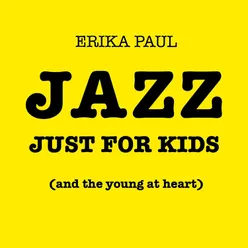 Jazz Just for Kids (and the Young at Heart)