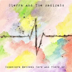 Somewhere Between Here and There EP