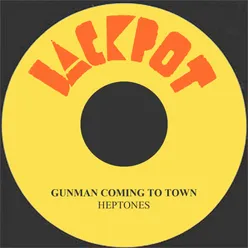 Gunman Come to Town