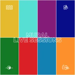 Mural Live Sessions