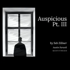 Auspicious Pt. III (Remix)