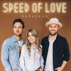 Speed of Love