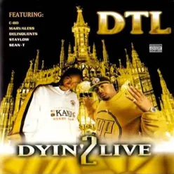 Dyin' 2 Live