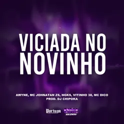 Viciada No Novinho