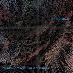Paradoxic Works for Antaramasa