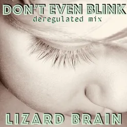 Don't Even Blink