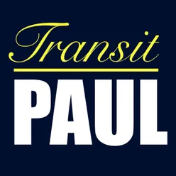 Transit Paul