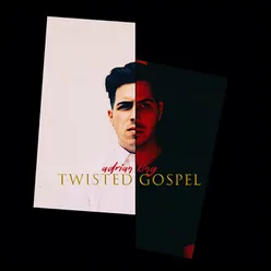 Twisted Gospel