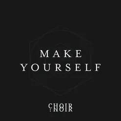 Make Yourself