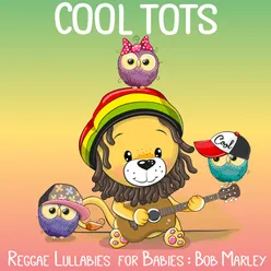 Reggae Lullabies for Babies: Bob Marley