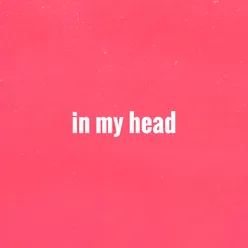 In My Head