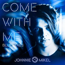 Come with Me DJ Mike D Remix