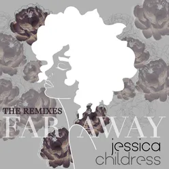 Far Away (The Remixes)