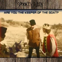 Are You the Keeper of the Goat?