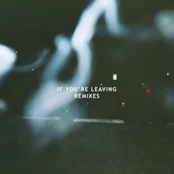 If You're Leaving