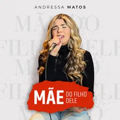 Mãe do Filho Dele (Ao Vivo)