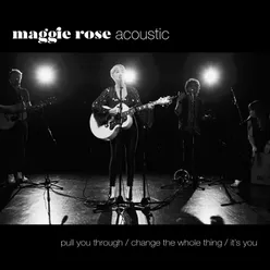 Maggie Rose (Acoustic)