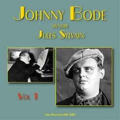 Johnny Bode sjunger Jules Sylvain, vol. 1