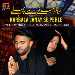 Karbala Janay Se Pehle