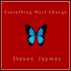 Everything Must Change